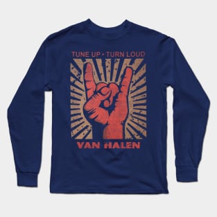 Tune up . Turn loud Van Halen Long Sleeve T-Shirt